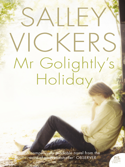 Title details for Mr Golightly's Holiday by Salley Vickers - Wait list